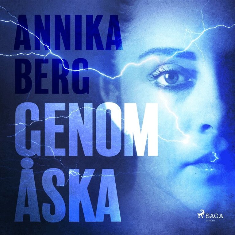 Annika Berg - Genom åska, Ljudbok
