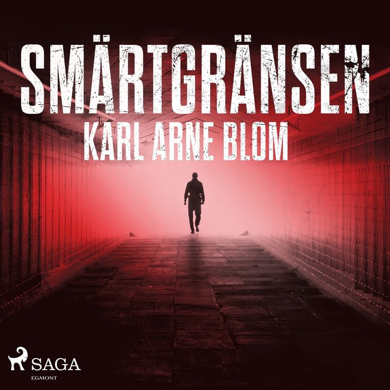 Karl Arne Blom - Smärtgränsen, Ljudbok