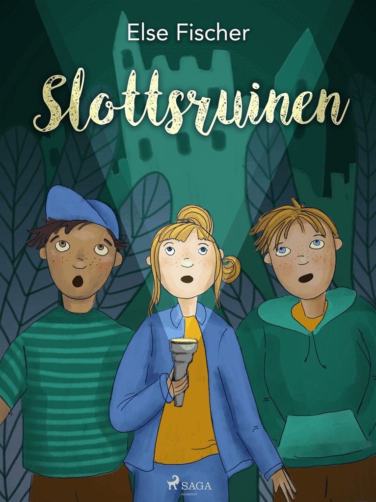 Else Fischer - Slottsruinen, E-bok