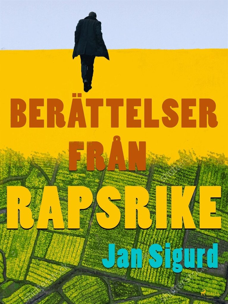 Jan Sigurd - Berättelser från rapsrike, E-bok