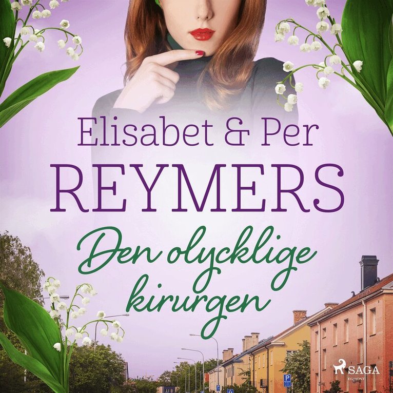 Elisabet Reymers, Per Reymers - Den olycklige kirurgen, Ljudbok