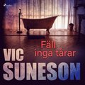 Fäll inga tårar
