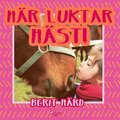 Hr luktar hst!