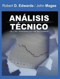 Analisis Tecnico de las Tendencias de Acciones / Technical Analysis of Stock Trends (Spanish Edition)