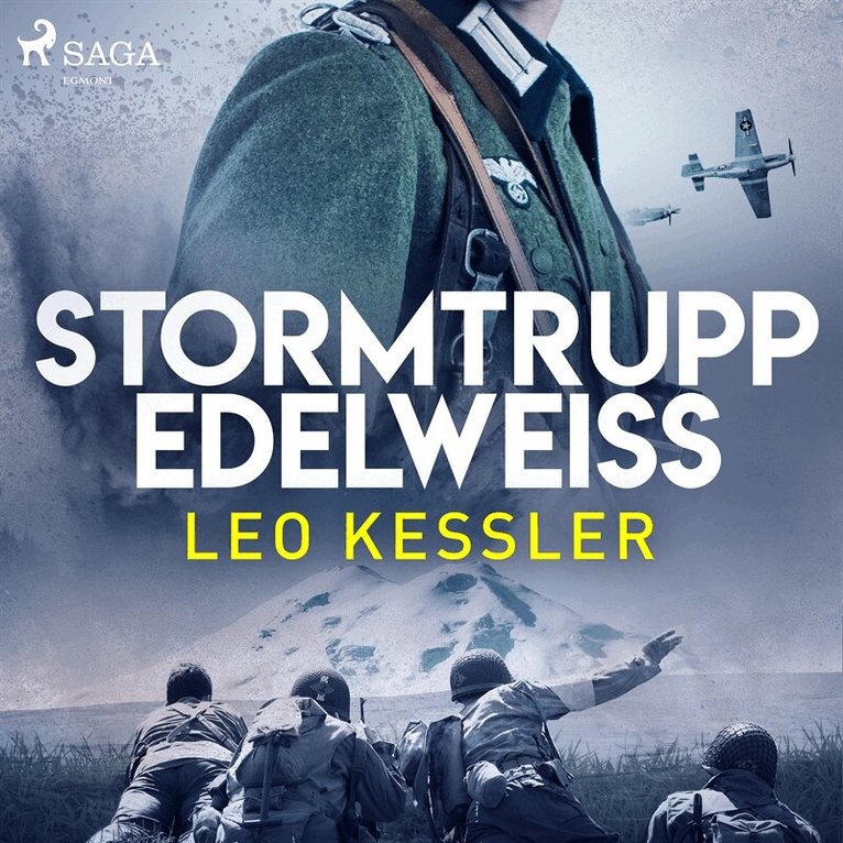 Leo Kessler - Stormtrupp Edelweiss, Ljudbok