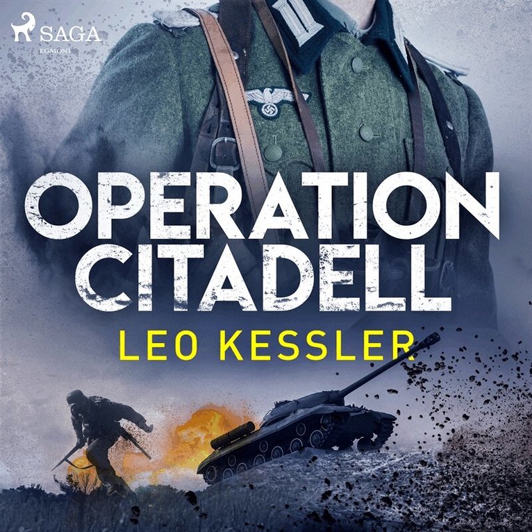 Leo Kessler - Operation Citadell, Ljudbok