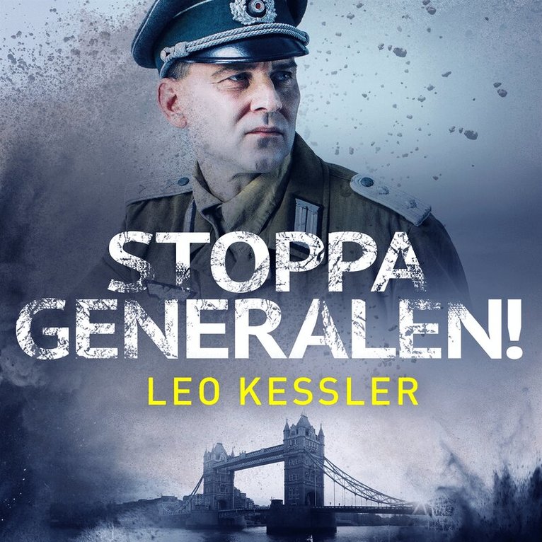 Leo Kessler - Stoppa generalen!, Ljudbok