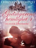 Godsgarens hemlighet 1 ? en erotisk julberttelse
