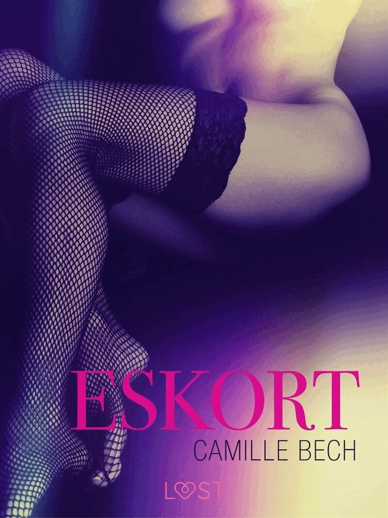 Camille Bech - Eskort, E-bok