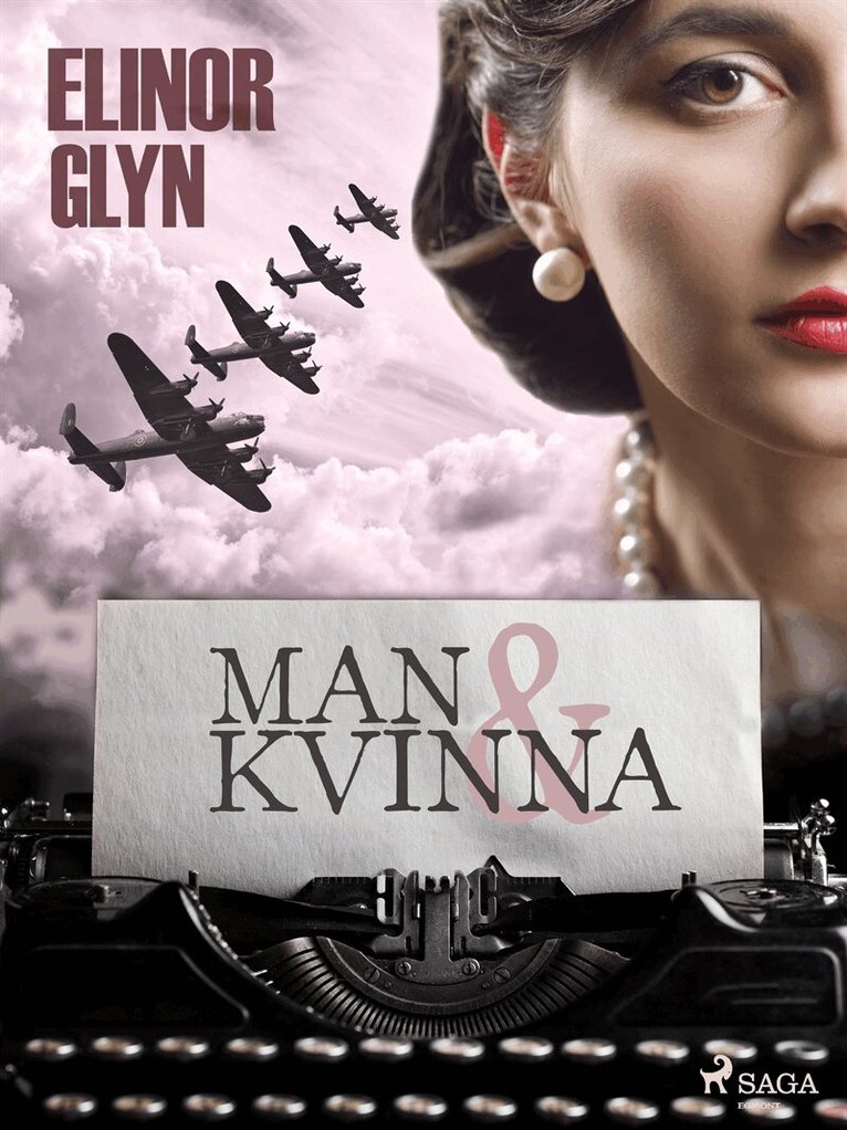 Elinor Glyn - Man och kvinna, E-bok