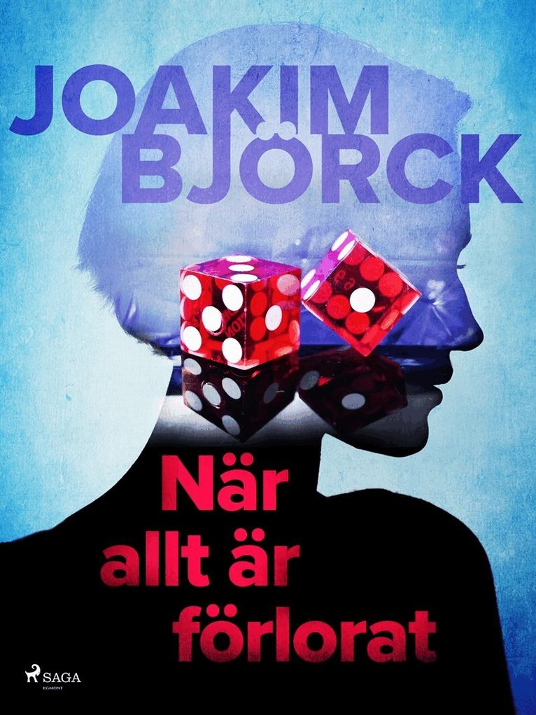 Joakim Björck - När allt är förlorat, E-bok
