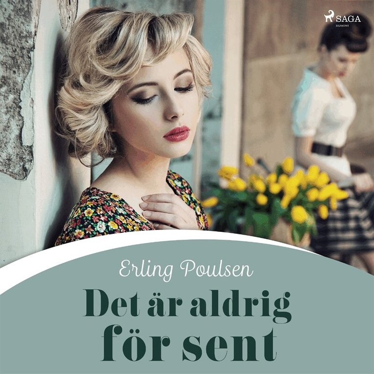 Erling Poulsen - Det är aldrig för sent, Ljudbok
