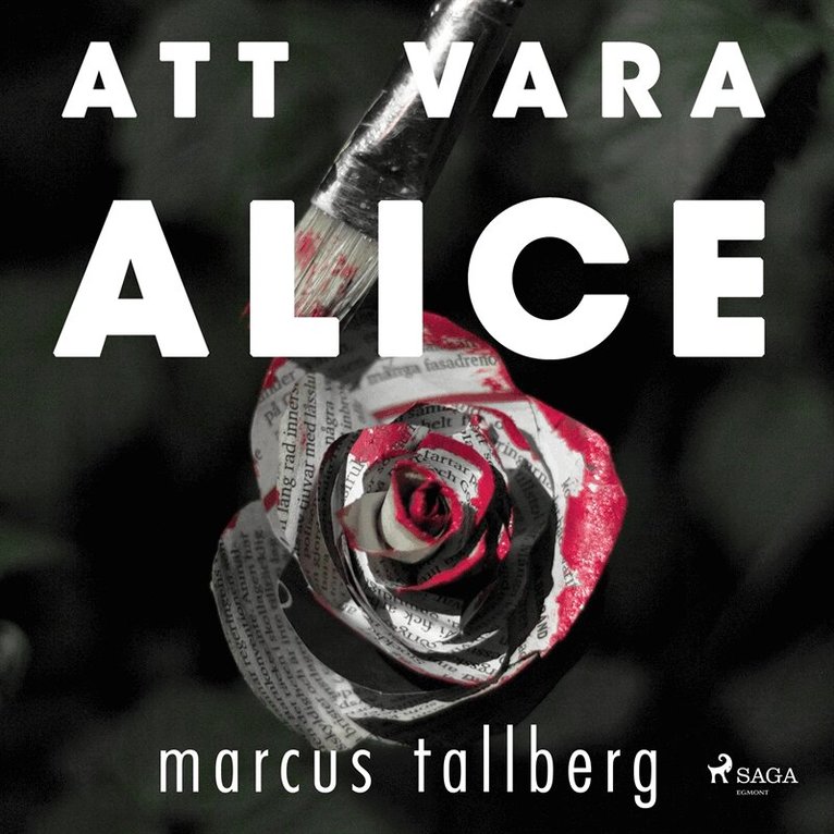 Marcus Tallberg - Att vara Alice, Ljudbok