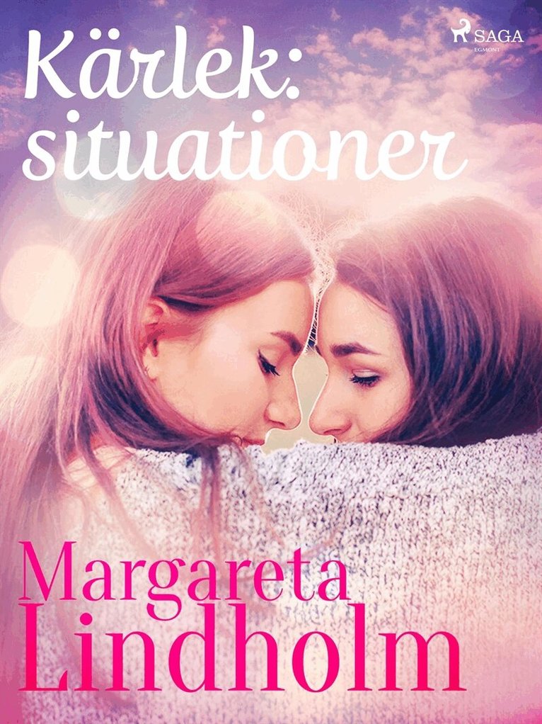 Margareta Lindholm - Kärlek: situationer, E-bok