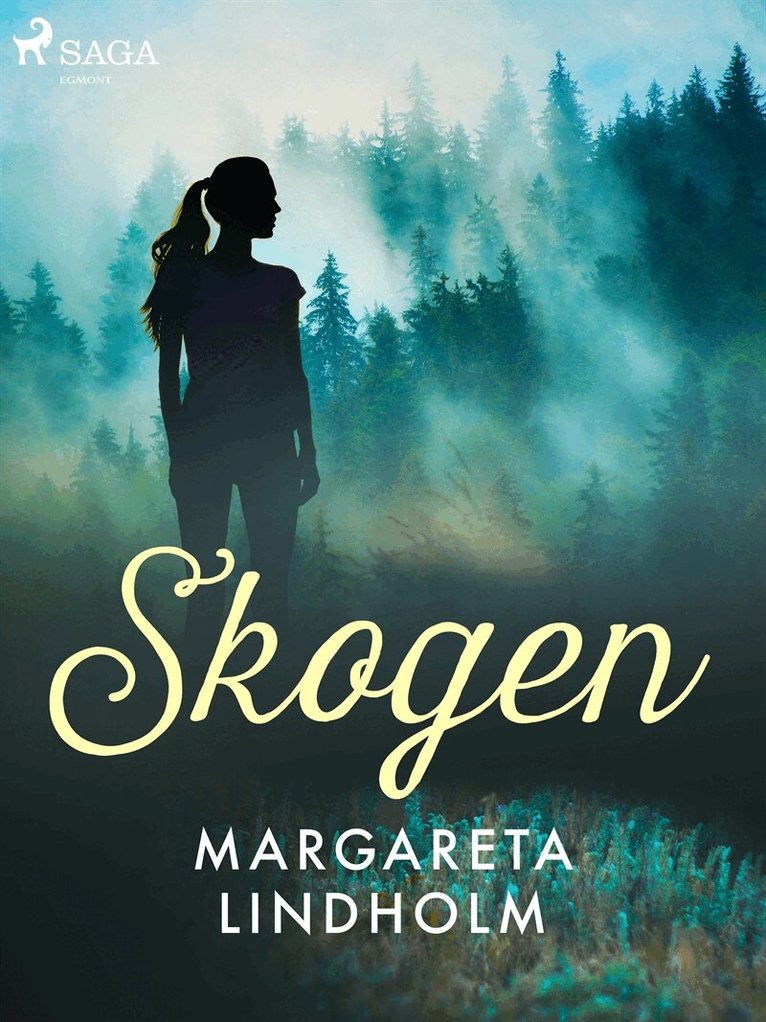 Margareta Lindholm - Skogen, E-bok