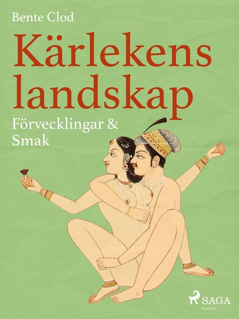 Bente Clod - Kärlekens landskap 6: Förvecklingar & Smak, E-bok
