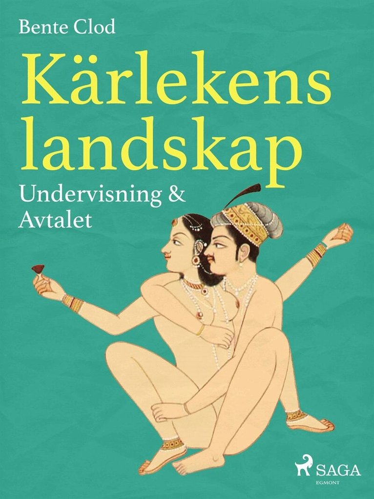 Bente Clod - Kärlekens landskap 3: Undervisning & Avtalet, E-bok