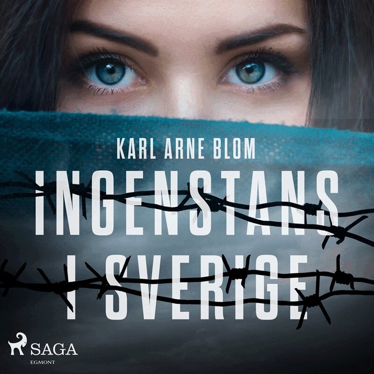 Karl Arne Blom - Ingenstans i Sverige, Ljudbok