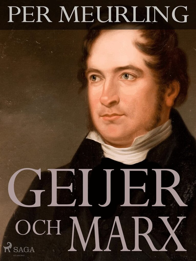 Per Meurling - Geijer och Marx, E-bok