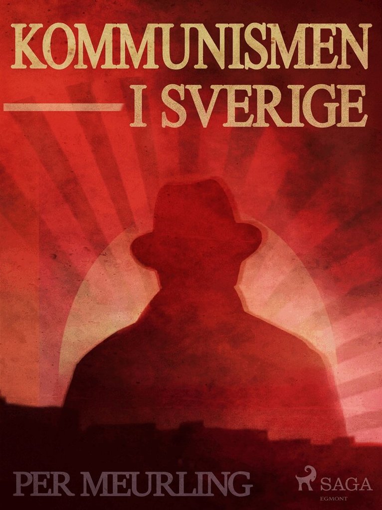 Per Meurling - Kommunismen i Sverige, E-bok