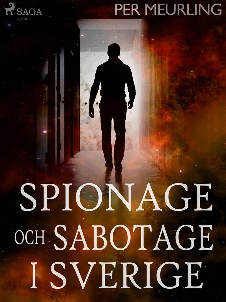 Per Meurling - Spionage och sabotage i Sverige, E-bok
