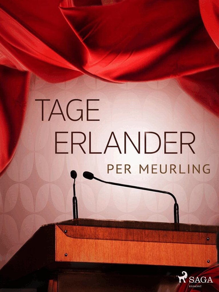 Per Meurling - Tage Erlander, E-bok