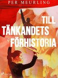 Till tnkandets frhistoria