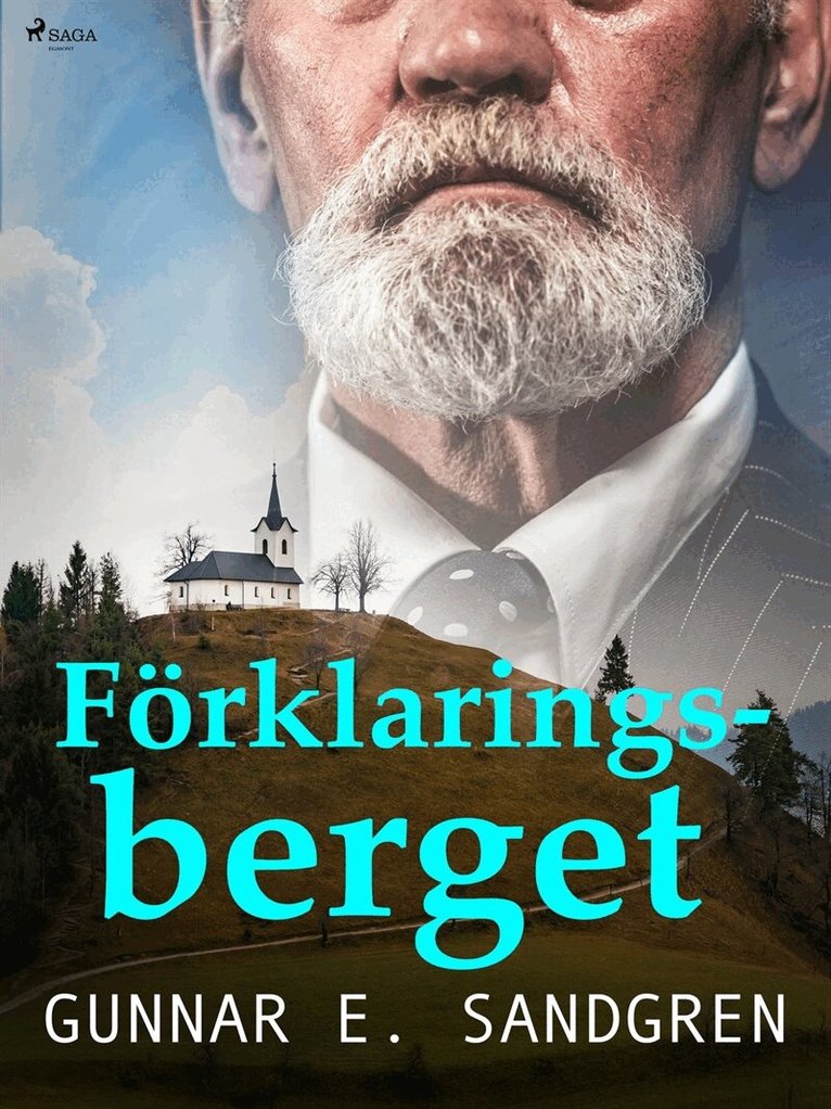 Gunnar E. Sandgren - Förklaringsberget, E-bok