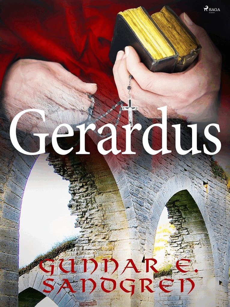 Gunnar E. Sandgren - Gerardus, E-bok