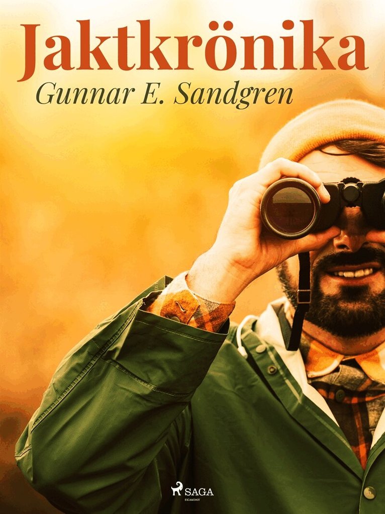 Gunnar E. Sandgren - Jaktkrönika, E-bok