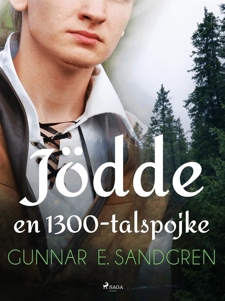 Gunnar E. Sandgren - Jödde: en 1300-talspojke, E-bok