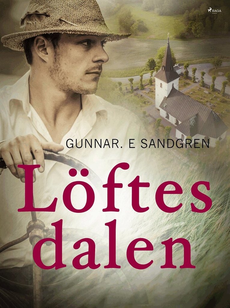 Gunnar E. Sandgren - Löftesdalen, E-bok