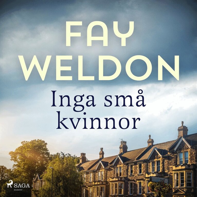 Fay Weldon - Inga små kvinnor, Ljudbok