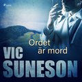 Ordet �r mord