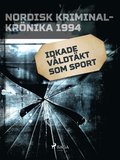 Idkade vldtkt som sport