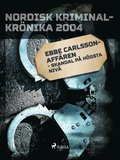 Ebbe Carlsson-affären - skandal på högsta nivå