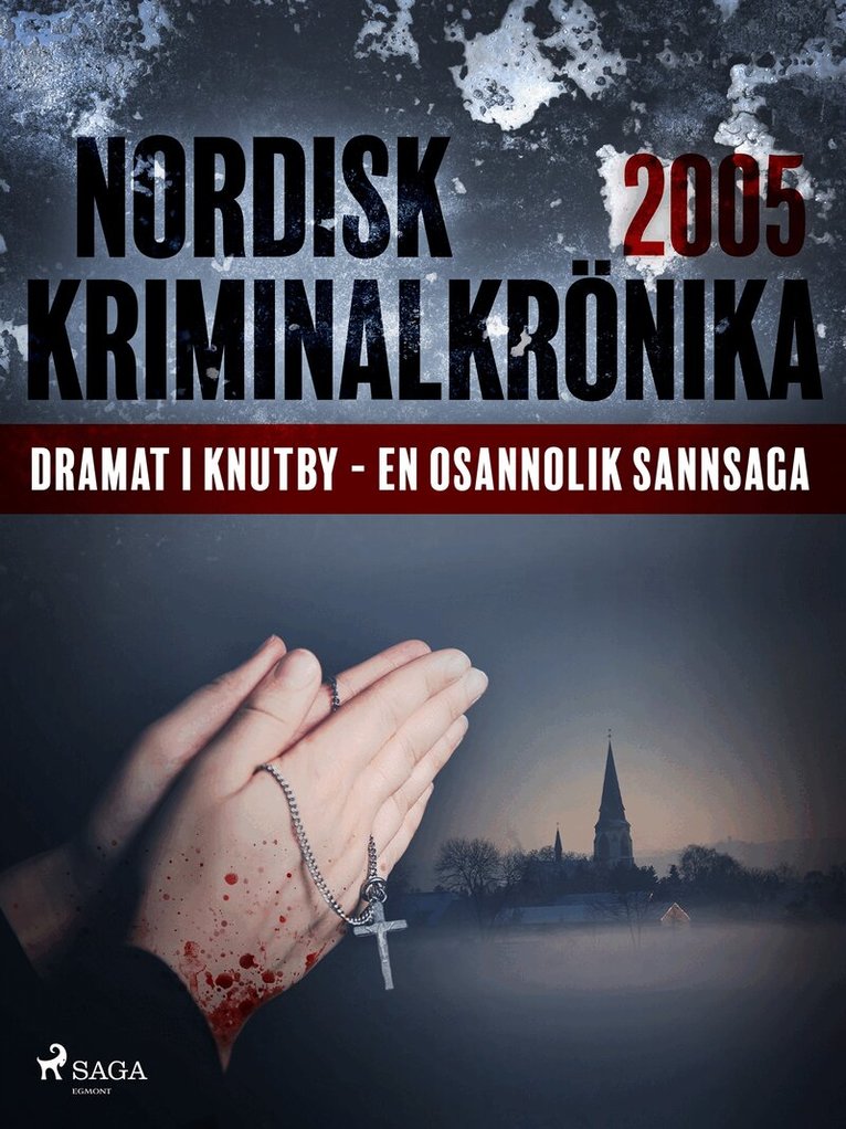 Diverse - Dramat i Knutby - en osannolik sannsaga, E-bok