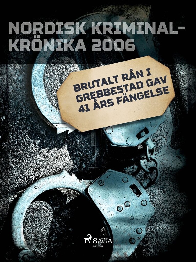Diverse - Brutalt rån i Grebbestad gav 41 års fängelse, E-bok