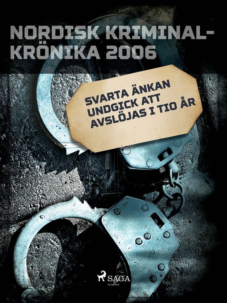 Diverse - 'Svarta änkan' undgick att avslöjas i tio år, E-bok