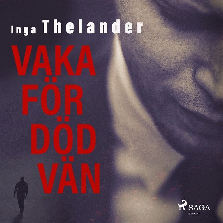 Inga Thelander - Vaka för död vän, Ljudbok