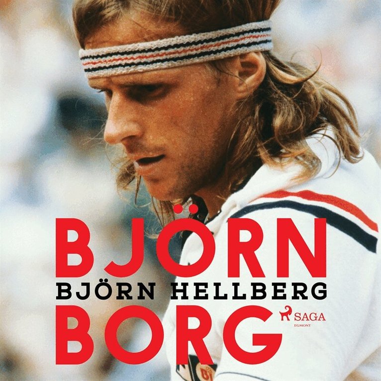 Björn Hellberg - Björn Borg, Ljudbok
