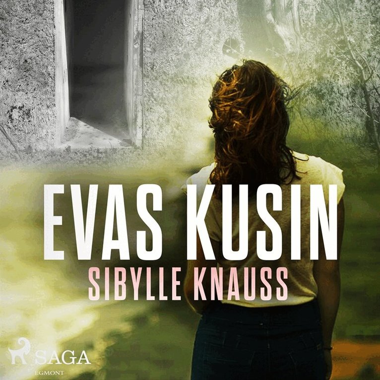 Sibylle Knauss - Evas kusin, Ljudbok