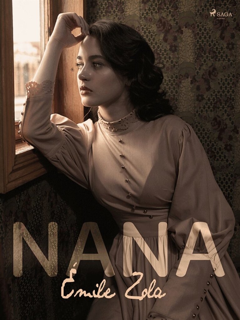 Émile Zola - Nana, E-bok