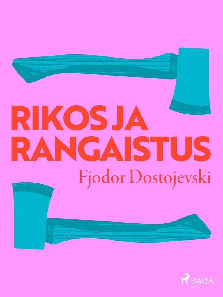 Fjodor Dostojevski - Rikos ja rangaistus, E-bok