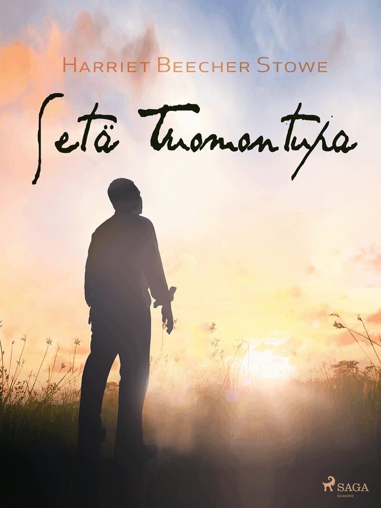 Harriet Beecher Stowe - Setä Tuomon tupa, E-bok