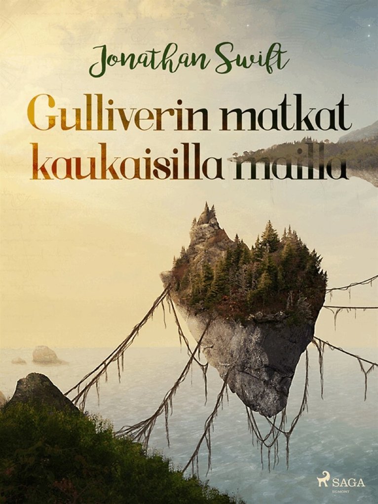 Jonathan Swift - Gulliverin matkat kaukaisilla mailla, E-bok