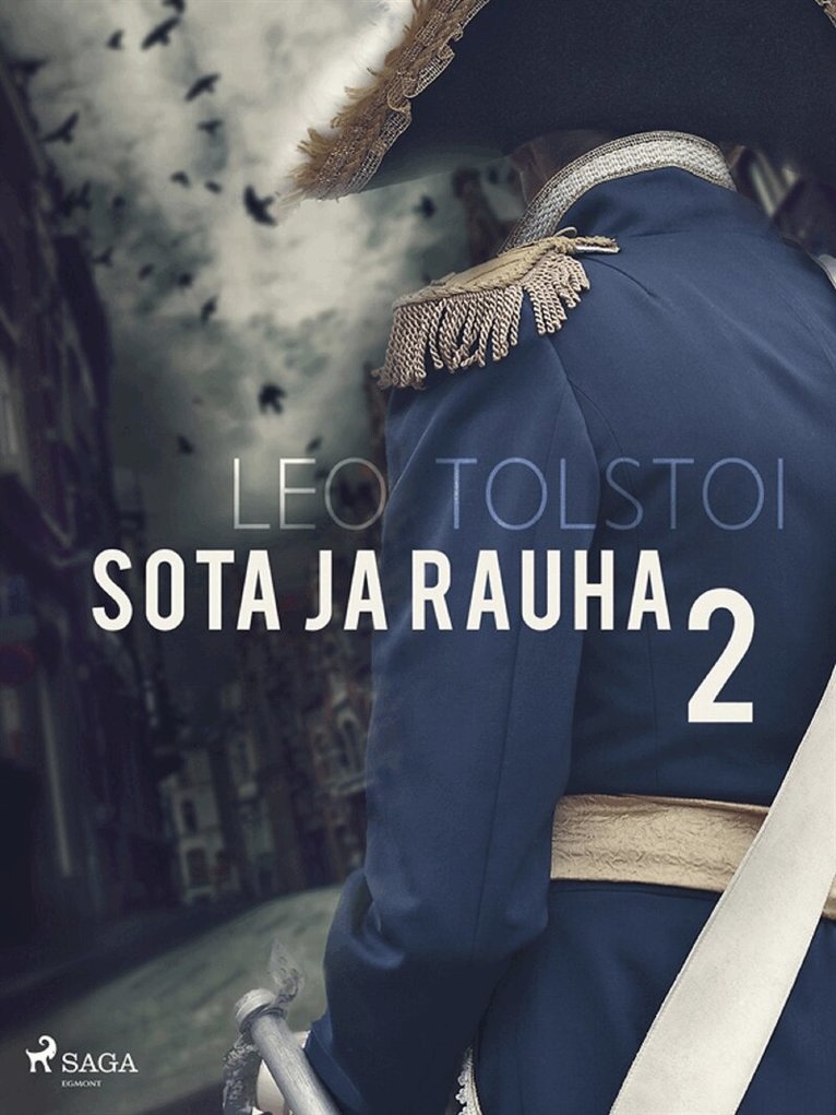 Leo Tolstoi - Sota ja rauha 2, E-bok