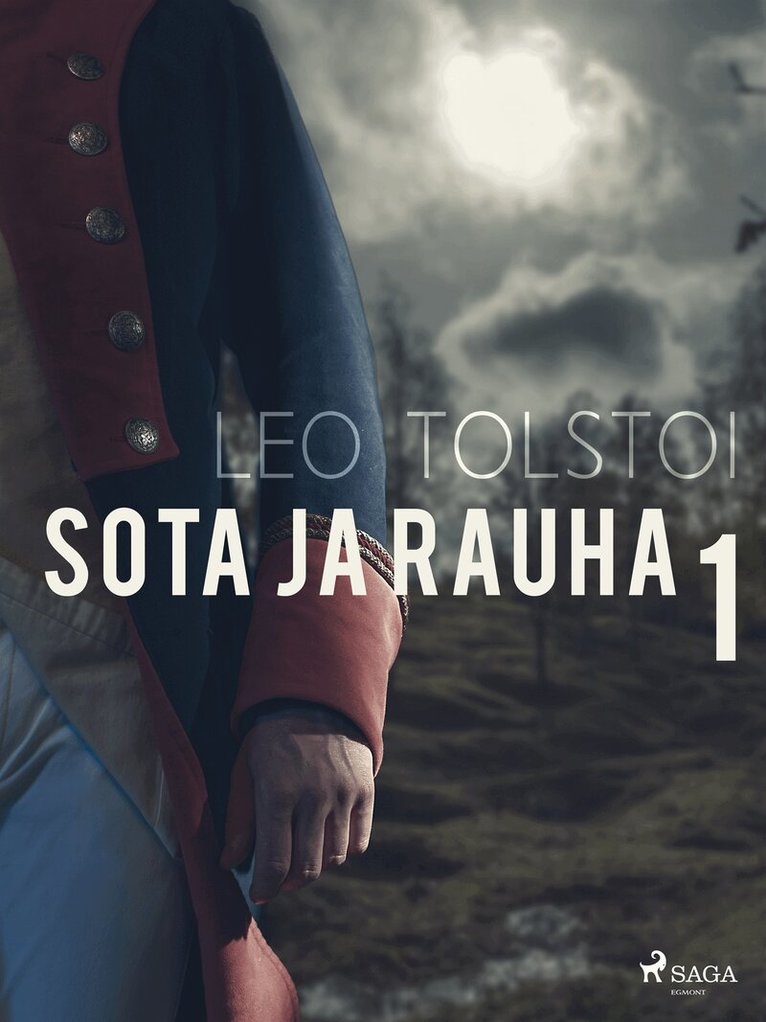 Leo Tolstoi - Sota ja rauha 1, E-bok