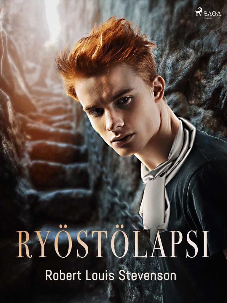 Robert Louis Stevenson - Ryöstölapsi, E-bok