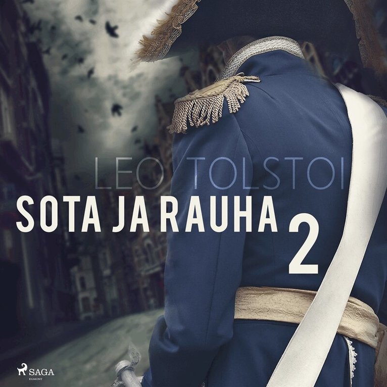 Leo Tolstoi - Sota ja rauha 2, Ljudbok